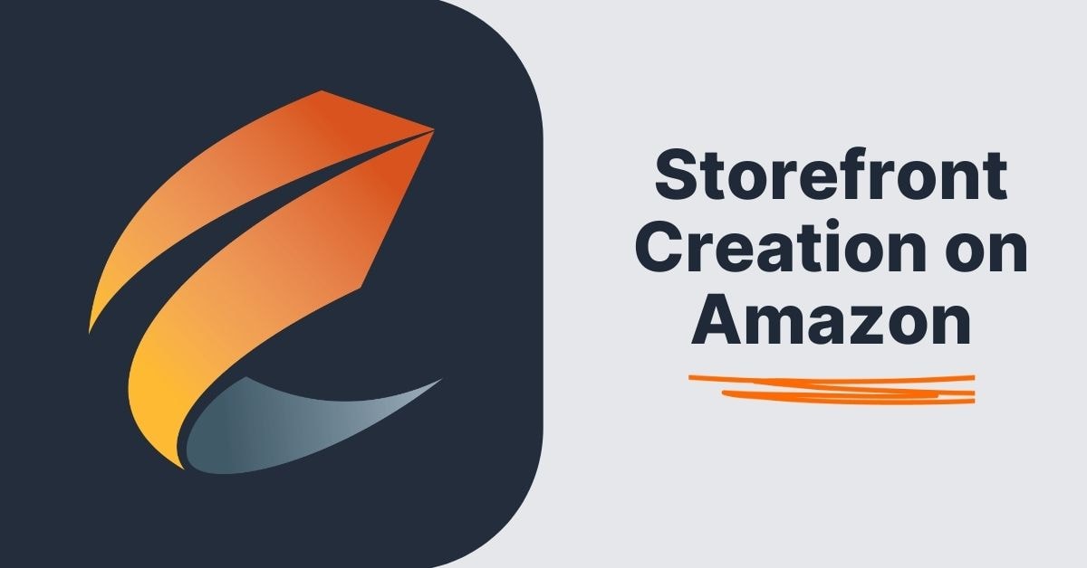 Your Partner in Amazon Storefront Creation Services Get Started